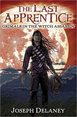Book The Last Apprentice: Grimalkin the Witch Assassin (Book 9) free