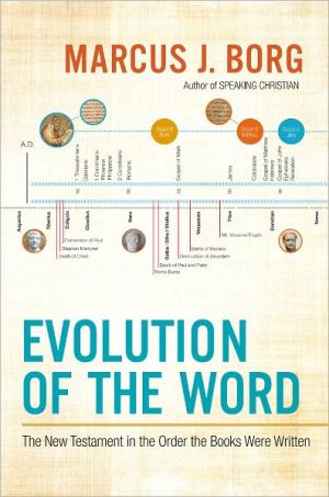 Book Evolution of the Word: The New Testament in the Order the Books Were Written free