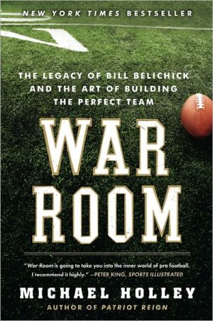 Book War Room: The Legacy of Bill Belichick and the Art of Building the Perfect Team free