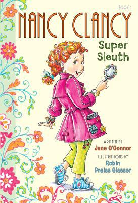 Book Fancy Nancy: Nancy Clancy, Super Sleuth free