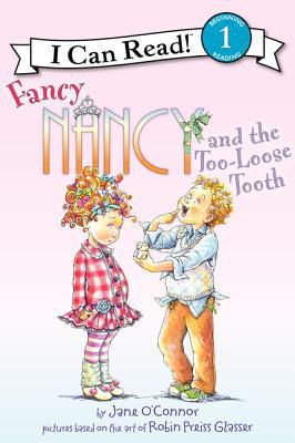 Book Fancy Nancy and the Too-Loose Tooth (I Can Read Level 1) free