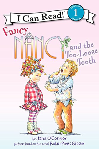 Book Fancy Nancy and the Too-Loose Tooth (I Can Read Level 1) free