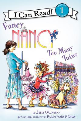 Book Fancy Nancy: Too Many Tutus (I Can Read Level 1) free