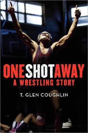 Book One Shot Away: A Wrestling Story free