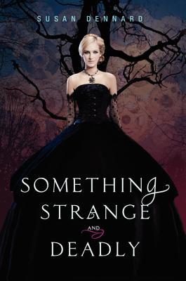 Book Something Strange and Deadly (Something Strange and Deadly Trilogy) free