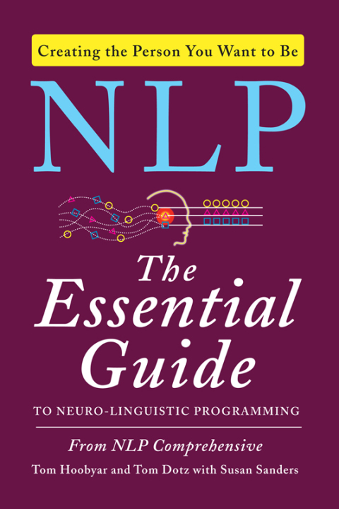 Book NLP: The Essential Guide to Neuro-Linguistic Programming free