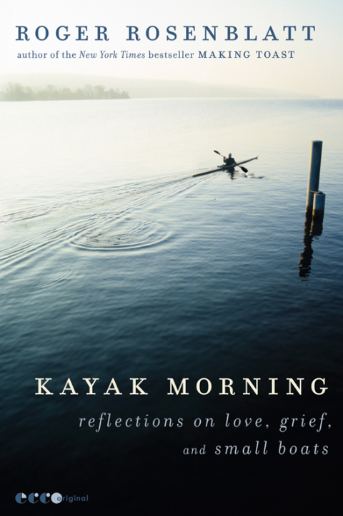 Book Kayak Morning: Reflections on Love, Grief, and Small Boats free