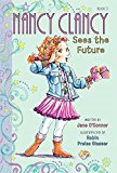 Book Fancy Nancy: Nancy Clancy Sees the Future (Nancy Clancy, 3) free