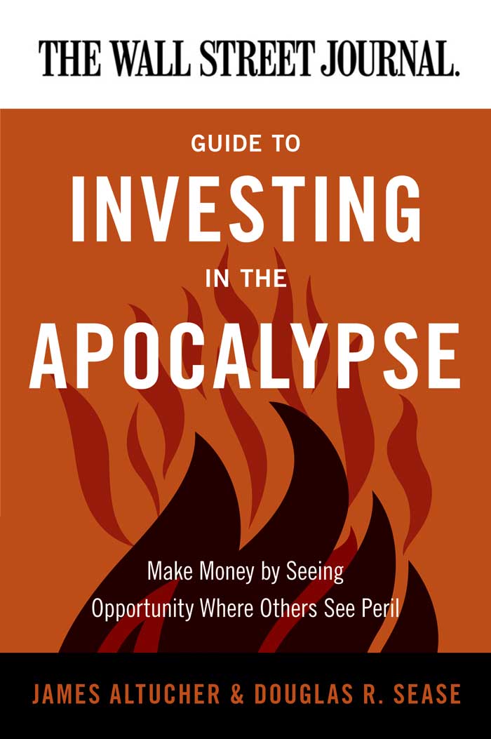 Book The Wall Street Journal Guide to Investing in the Apocalypse free