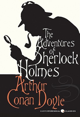 Book The Adventures of Sherlock Holmes (Harper Perennial Classic Stories) (Harper Perennial Deluxe Editions) free