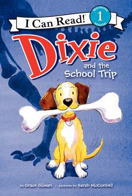 Book Dixie and the School Trip (I Can Read Level 1) free