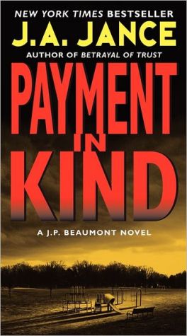 Book Payment in Kind: A J.P. Beaumont Novel (J. P. Beaumont Novel, 9) free Book Payment in Kind: A J.P. Beaumont Novel (J. P. Beaumont Novel, 9) free