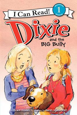 Book Dixie and the Big Bully (I Can Read Level 1) free