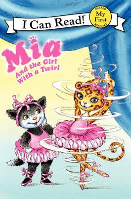 Book Mia and the Girl with a Twirl (My First I Can Read) free