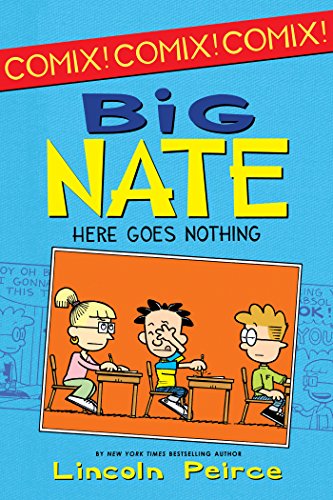 Book Big Nate: Here Goes Nothing (Big Nate Comix Book 2) free