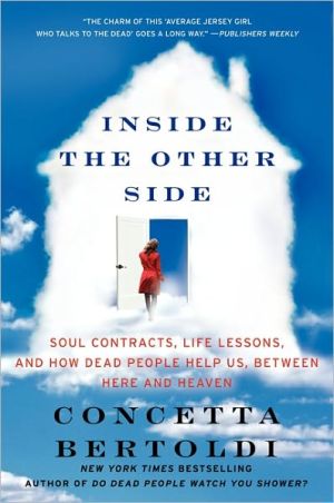 Book Inside the Other Side: Soul Contracts, Life Lessons, and How Dead People Help Us, Between Here and Heaven free