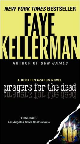 Book Prayers for the Dead: A Decker/Lazarus Novel (Decker/Lazarus Novels, 9) free