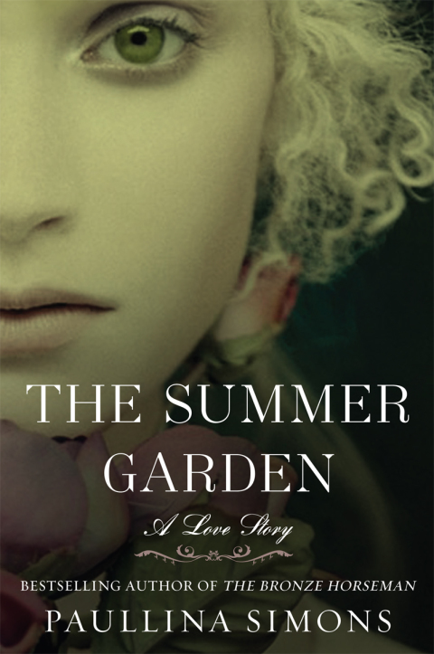 Book The Summer Garden: A Novel (The Bronze Horseman Trilogy Book 3) free