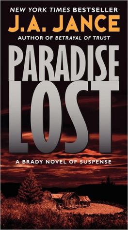 Book Paradise Lost: A Brady Novel of Suspense (Joanna Brady Mysteries, 9) free Book Paradise Lost: A Brady Novel of Suspense (Joanna Brady Mysteries, 9) free