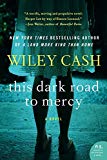 Book This Dark Road to Mercy: A Novel free