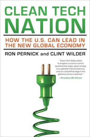 Book Clean Tech Nation: How the U.S. Can Lead in the New Global Economy free