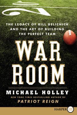 Book War Room: The Legacy of Bill Belichick and the Art of Building the Perfect Team free