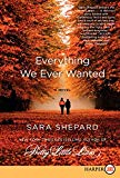 Book Everything We Ever Wanted: A Novel free