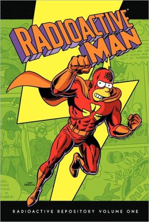 Book Radioactive Man: Radioactive Repository Volume One free