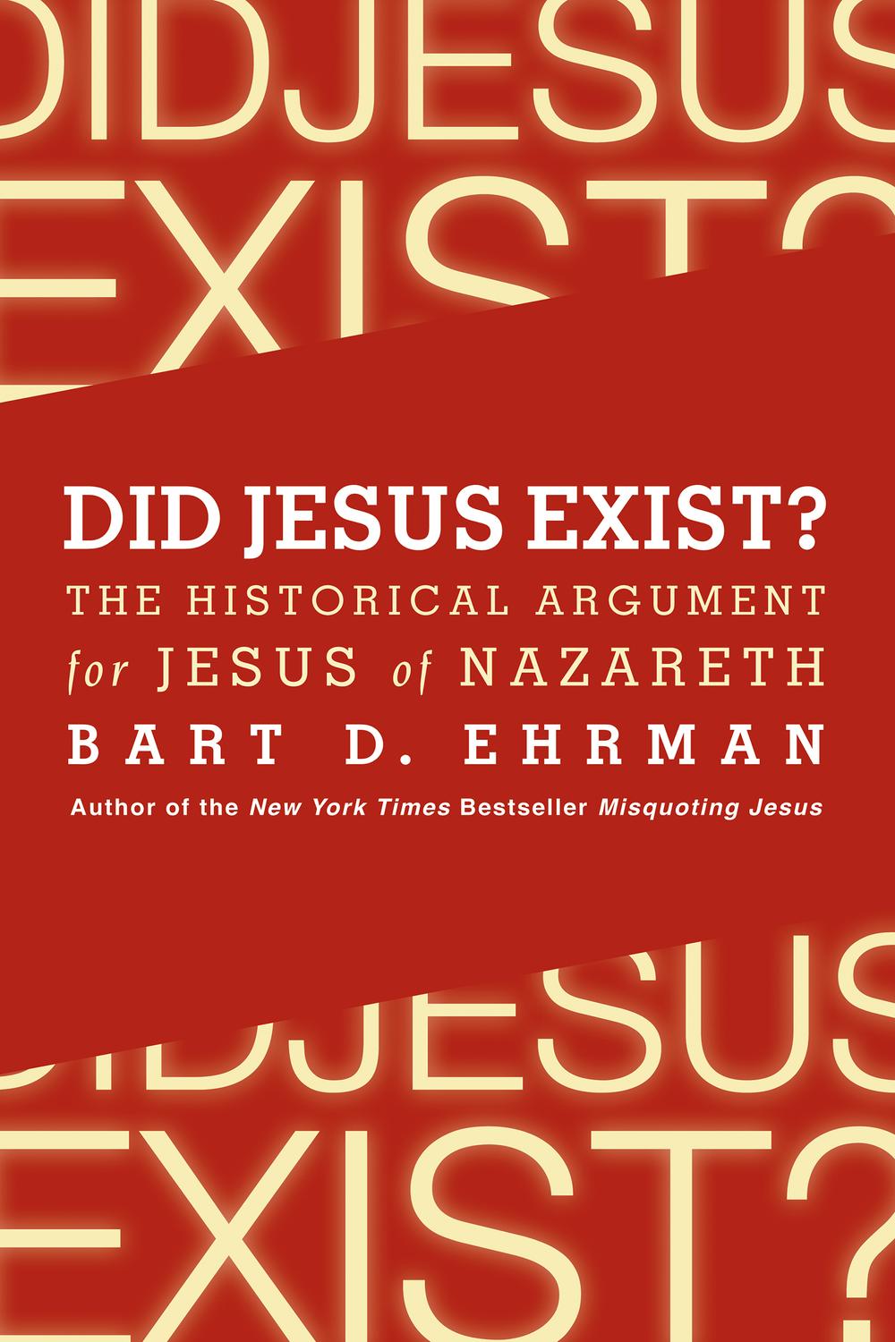 Book Did Jesus Exist?: The Historical Argument for Jesus of Nazareth free