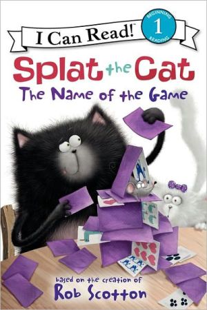 Book Splat the Cat: The Name of the Game (I Can Read Level 1) free