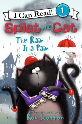 Book Splat the Cat: The Rain Is a Pain (I Can Read Level 1) free