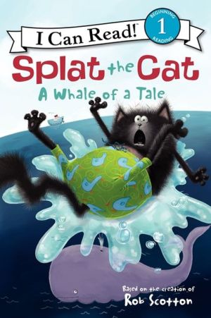 Book Splat the Cat: A Whale of a Tale (I Can Read Level 1) free