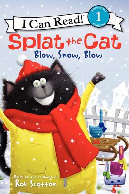 Book Splat The Cat: Blow, Snow, Blow (i Can Read Level 1) free