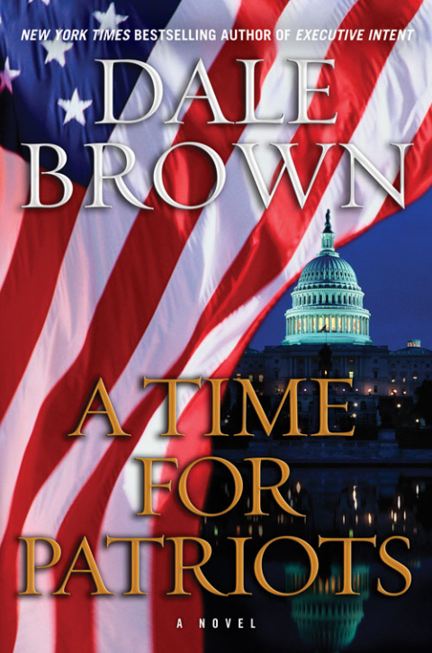 Book A Time for Patriots: A Novel (Patrick McLanahan Book 17) free