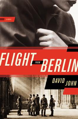 Book Flight from Berlin: A Novel free