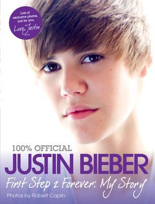 Book Justin Bieber: First Step 2 Forever: My Story free