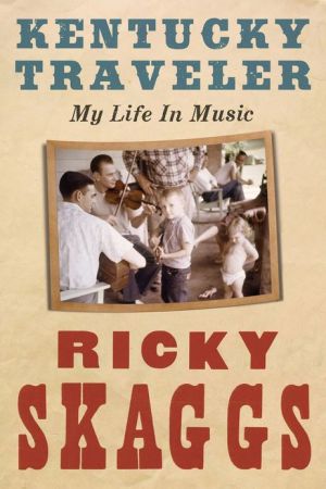 Book Kentucky Traveler: My Life in Music free