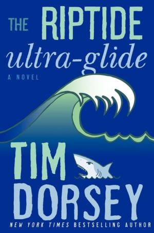 Book The Riptide Ultra-Glide: A Novel (Serge Storms) free Book The Riptide Ultra-Glide: A Novel (Serge Storms) free