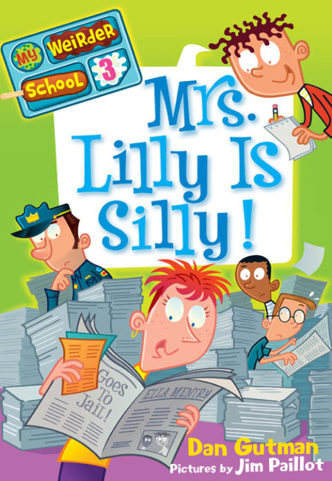 Book My Weirder School #3: Mrs. Lilly Is Silly! free