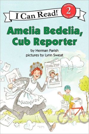 Book Amelia Bedelia, Cub Reporter (I Can Read Level 2) free