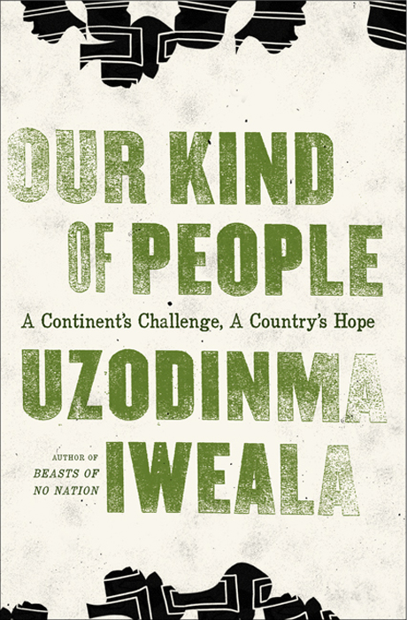 Book Our Kind of People: A Continent's Challenge, A Country's Hope free
