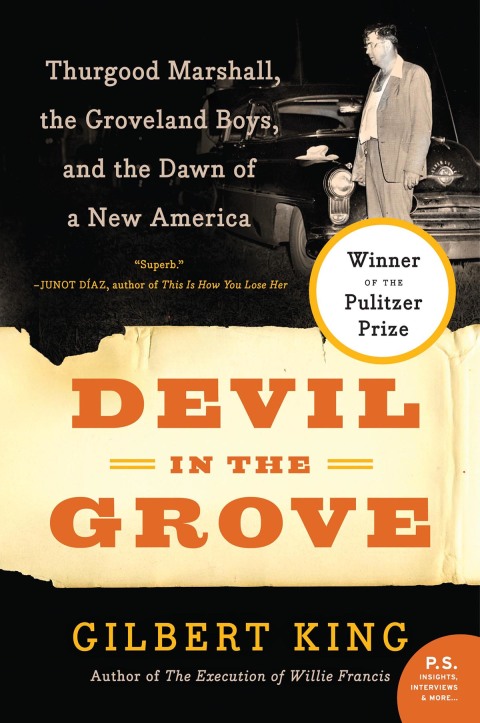 Book Devil in the Grove: Thurgood Marshall, the Groveland Boys, and the Dawn of a New America free