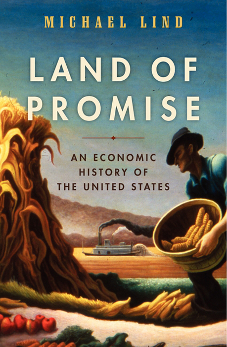 Book Land of Promise: An Economic History of the United States free