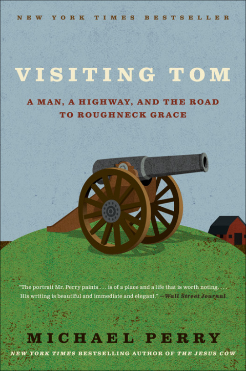 Book Visiting Tom: A Man, a Highway, and the Road to Roughneck Grace free