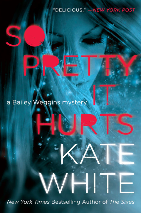 Book So Pretty It Hurts: A Bailey Weggins Mystery (Bailey Weggins Mysteries Book 6) free