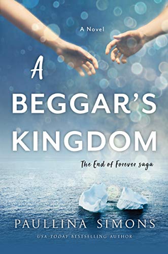 Book A Beggar's Kingdom: A Novel (End of Forever Saga, 2) free