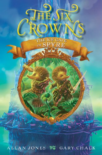 Book The Six Crowns: The Ice Gate of Spyre free