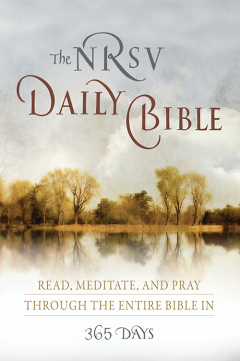 Book NRSV, The Daily Bible: Read, Meditate, and Pray Through the Entire Bible in 365 Days free