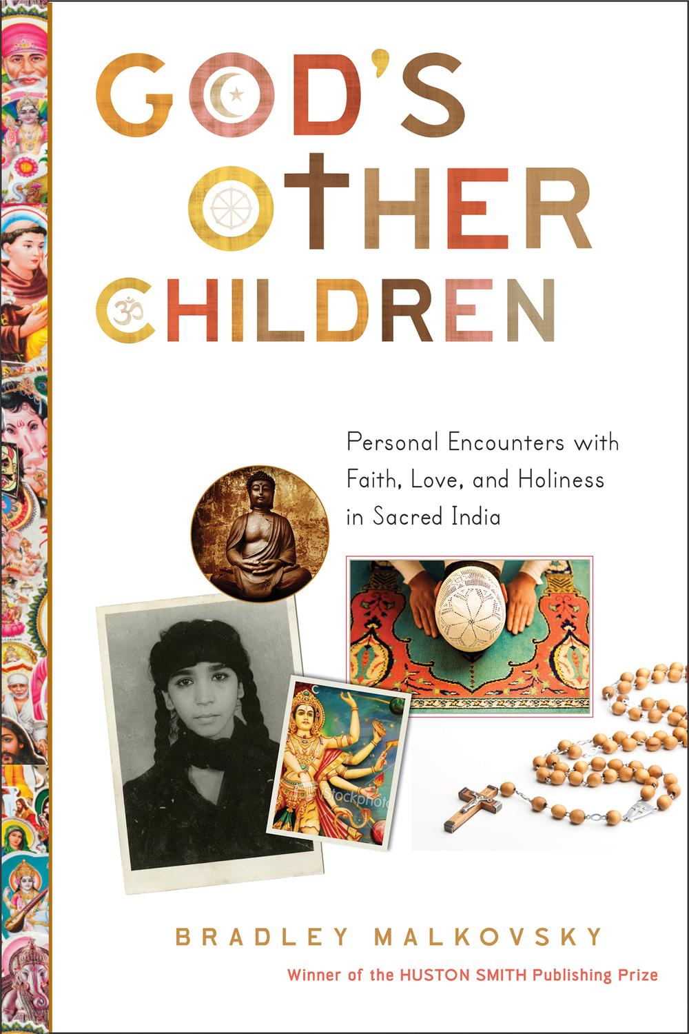 Book God's Other Children: Personal Encounters with Love, Holiness, and Faith in Sacred India free
