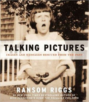 Book Talking Pictures: Images and Messages Rescued from the Past free
